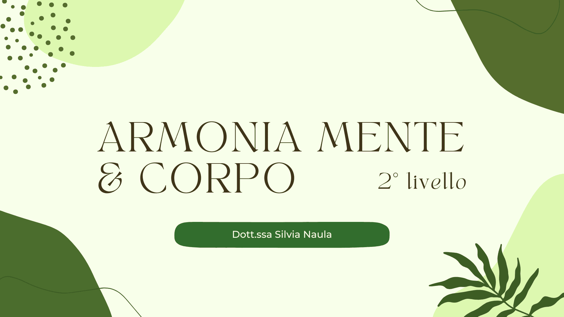 Armonia Mente & Corpo 2° LIVELLO